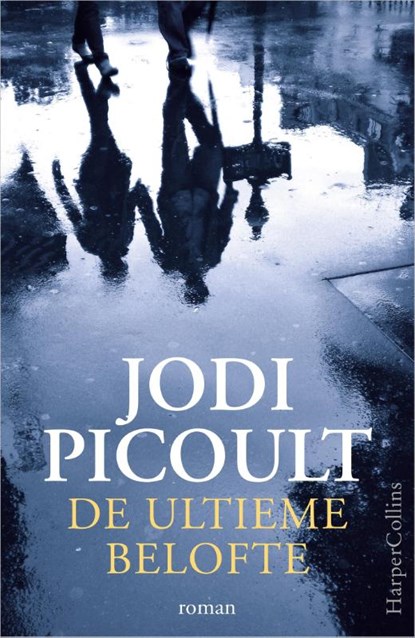 De ultieme belofte, Jodi Picoult - Paperback - 9789402703108
