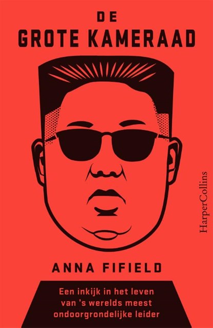 De Grote Kameraad, Anna Fifield - Paperback - 9789402703320