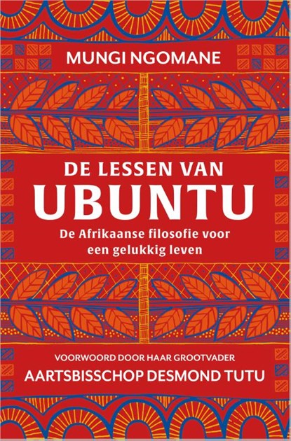 De lessen van ubuntu, Mungi Ngomane - Gebonden - 9789402704273