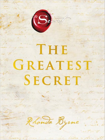 The Greatest Secret, Rhonda Byrne - Gebonden - 9789402707410