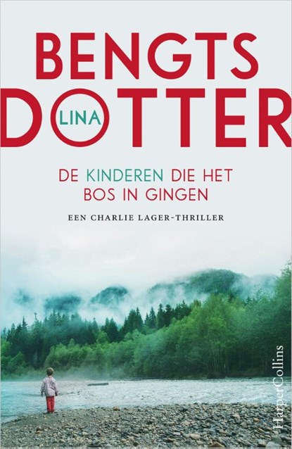 De kinderen die het bos in gingen, Lina Bengtsdotter - Paperback - 9789402707472