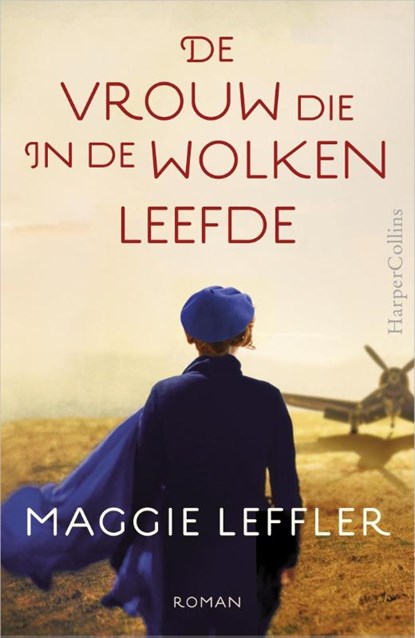 De vrouw die in de wolken leefde, Maggie Leffler - Paperback - 9789402708509