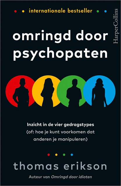 Omringd door psychopaten, Thomas Erikson - Paperback - 9789402708813