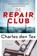 De Repair Club, Charles den Tex - Paperback - 9789402709520