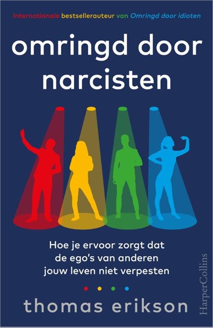 Omringd door narcisten, Thomas Erikson - Paperback - 9789402709711