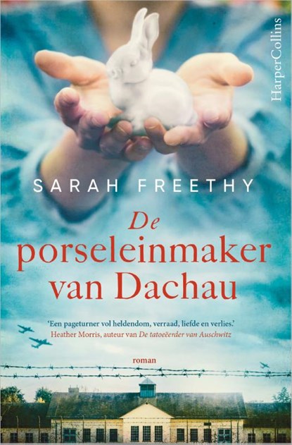 De porseleinmaker van Dachau, Sarah Freethy - Paperback - 9789402712810