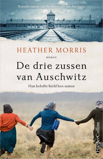 De drie zussen van Auschwitz, Heather Morris - Paperback - 9789402713558