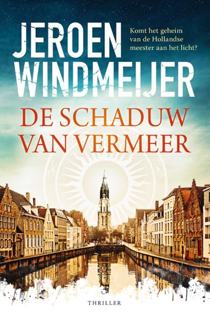 De schaduw van Vermeer, Jeroen Windmeijer - Paperback - 9789402713633