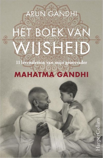 Het boek van wijsheid, Arun Gandhi - Paperback - 9789402729702