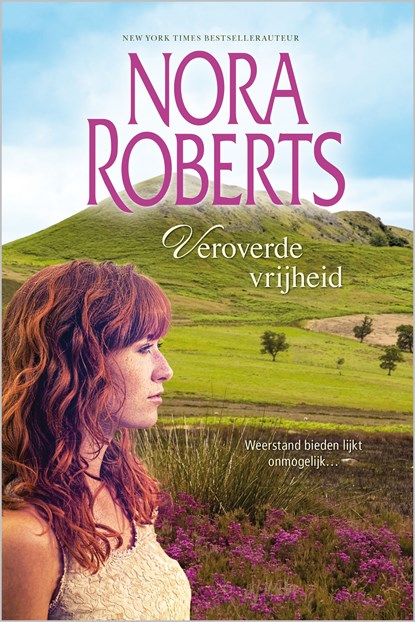 Veroverde vrijheid, Nora Roberts - Ebook - 9789402752069