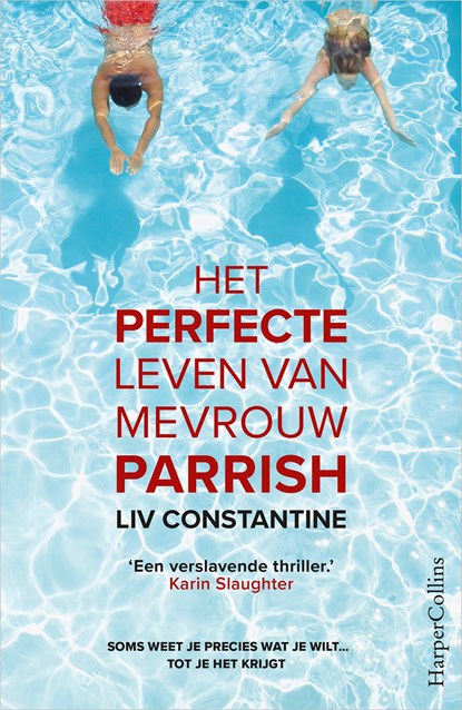Het perfecte leven van mevrouw Parrish, Liv Constantine - Ebook - 9789402755152