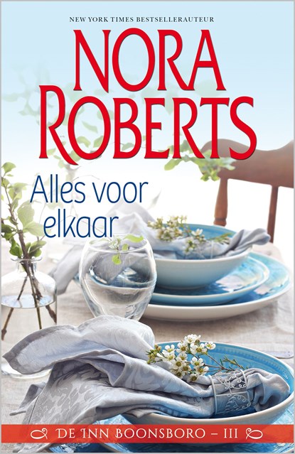 Alles voor elkaar, Nora Roberts - Ebook - 9789402756678