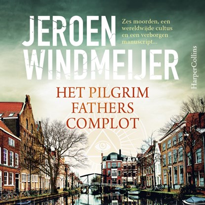Het Pilgrim Fathers complot, Jeroen Windmeijer - Luisterboek MP3 - 9789402757514
