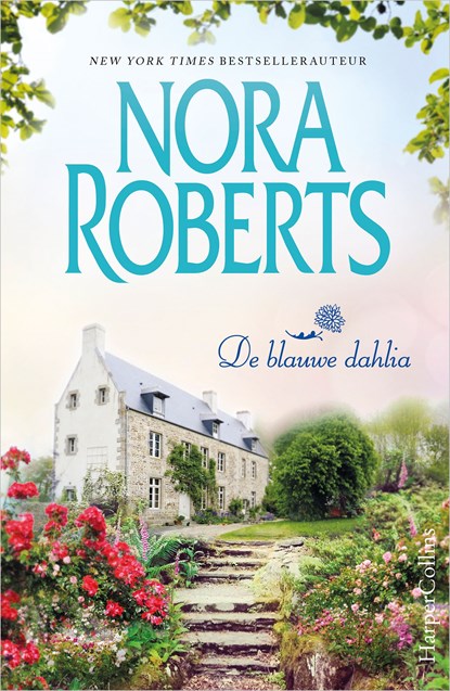 De blauwe dahlia, Nora Roberts - Ebook - 9789402757903