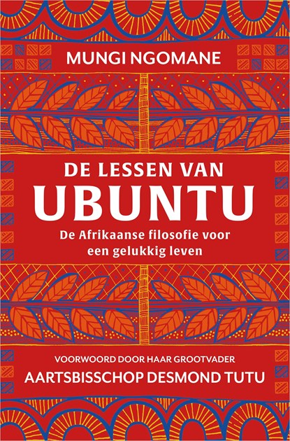 De lessen van ubuntu, Mungi Ngomane - Ebook - 9789402758900