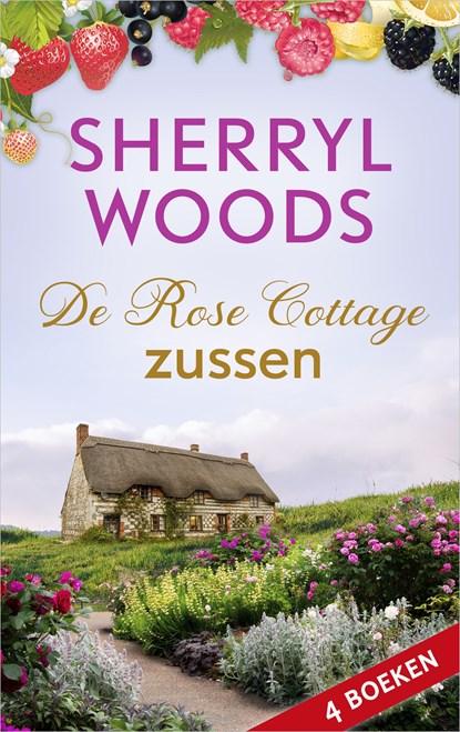 De Rose Cottage zussen, Sherryl Woods - Ebook - 9789402759242