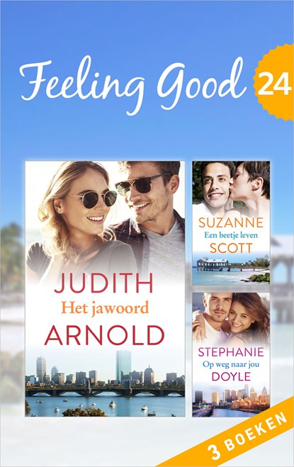 Feeling Good 24, Judith Arnold ; Suzanne Scott ; Stephanie Doyle - Ebook - 9789402759266