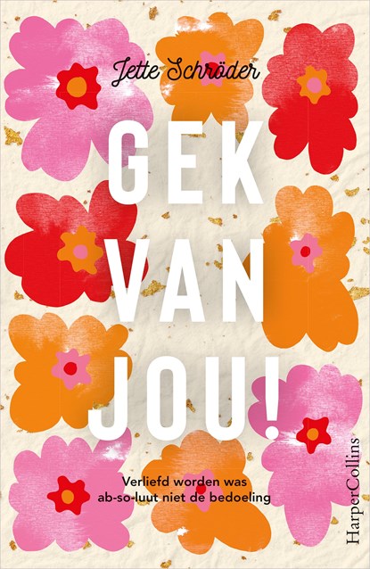 Gek van jou!, Jette Schröder - Ebook - 9789402759402
