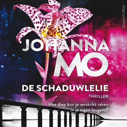De schaduwlelie, Johanna Mo - Luisterboek MP3 - 9789402764833