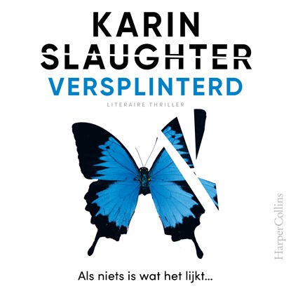 Versplinterd, Karin Slaughter - Luisterboek MP3 - 9789402765243