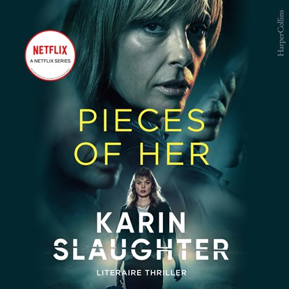 Pieces of her, Karin Slaughter - Luisterboek MP3 - 9789402766561