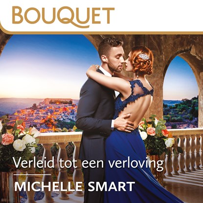 Verleid tot een verloving, Michelle Smart - Luisterboek MP3 - 9789402767438