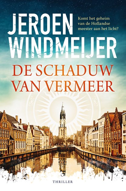 De schaduw van Vermeer, Jeroen Windmeijer - Ebook - 9789402769401