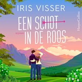 Een schot in de roos, Iris Visser -  - 9789402769753