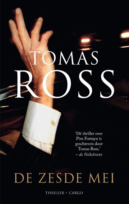 De zesde mei, Tomas Ross - Paperback - 9789403105123