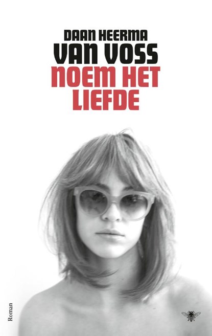 Noem het liefde, Daan Heerma van Voss - Paperback - 9789403110400