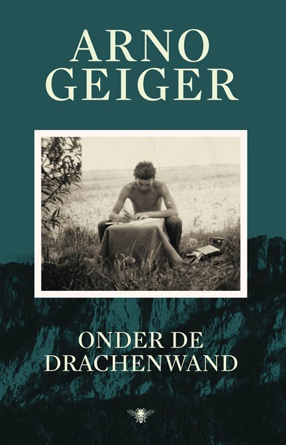 Onder de Drachenwand, Arno Geiger - Paperback - 9789403129914