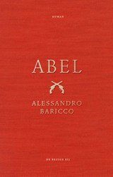 Abel, Alessandro Baricco -  - 9789403131474