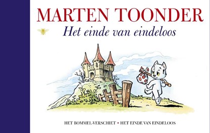 Het einde van eindeloos, Marten Toonder - Gebonden - 9789403136103