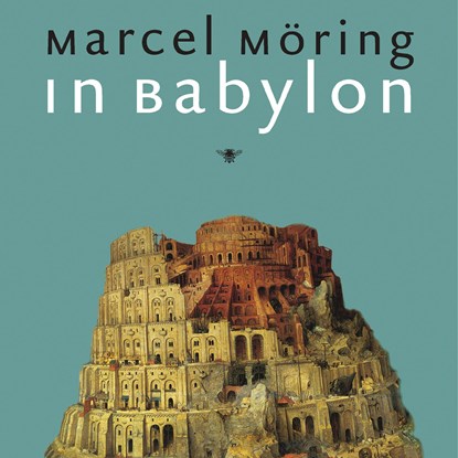 In Babylon, Marcel Möring - Luisterboek MP3 - 9789403139913