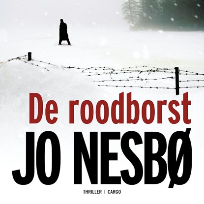 De roodborst, Jo Nesbø - Luisterboek MP3 - 9789403141114