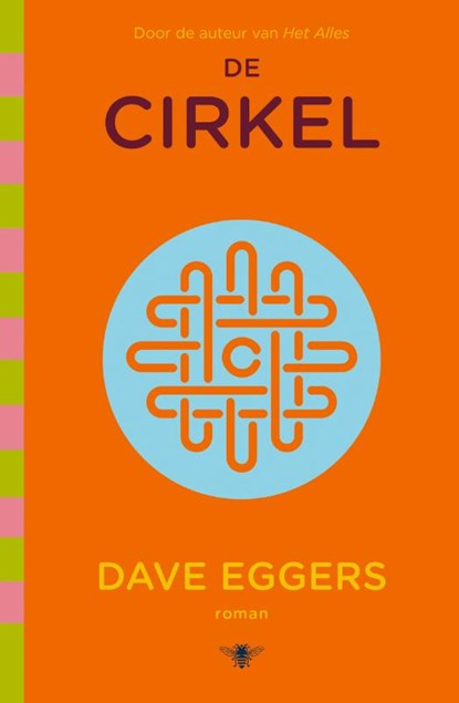 De cirkel, Dave Eggers - Paperback - 9789403149219