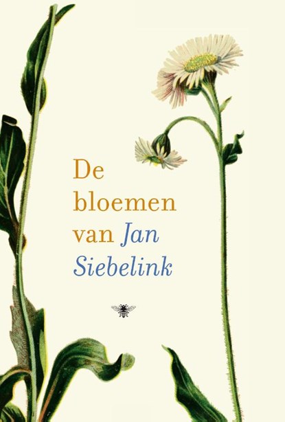 De bloemen van Jan Siebelink, Jan Siebelink - Paperback - 9789403151106
