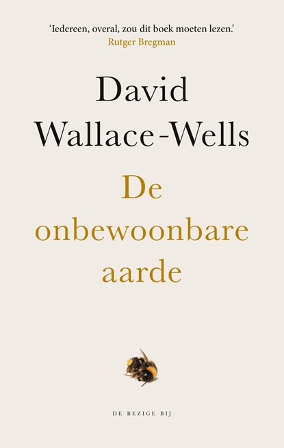 De onbewoonbare aarde, David Wallace-Wells - Ebook - 9789403155609