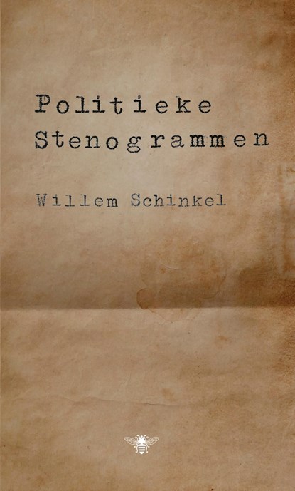 Politieke stenogrammen, Willem Schinkel - Ebook - 9789403163000