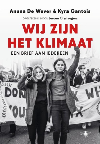 Wij zijn het klimaat, Anuna de Wever ; Kyra Gantois - Paperback - 9789403168609