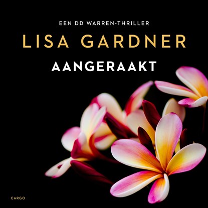 Aangeraakt, Lisa Gardner - Luisterboek MP3 - 9789403169507