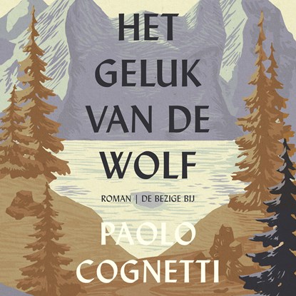 Het geluk van de wolf, Paolo Cognetti - Luisterboek MP3 - 9789403170114