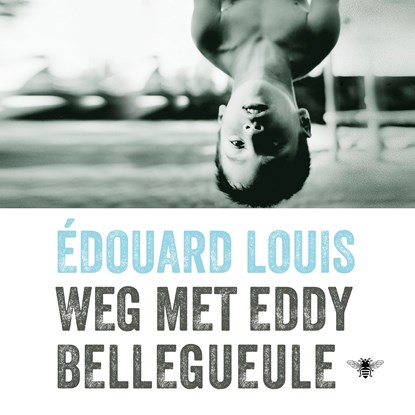 Weg met Eddy Bellegueule, Édouard Louis - Luisterboek MP3 - 9789403171319
