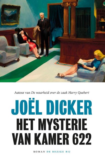 Het mysterie van kamer 622, Joël Dicker - Paperback - 9789403171715
