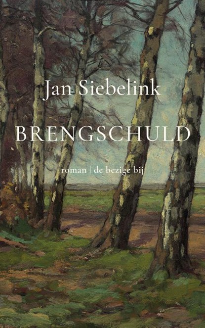 Brengschuld, Jan Siebelink - Gebonden - 9789403180519