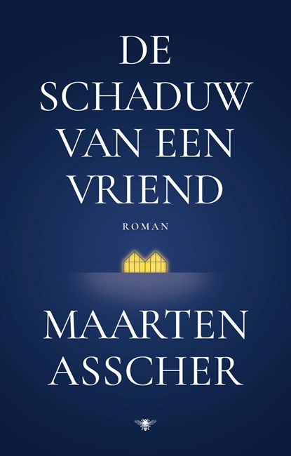 De schaduw van een vriend, Maarten Asscher - Ebook - 9789403193113