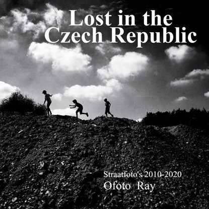 Lost in the Czech Republic, Ofoto Ray - Paperback - 9789403661889