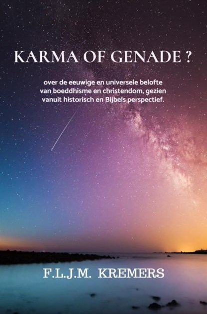 Karma of Genade ?, F.L.J.M. Kremers - Paperback - 9789403745763
