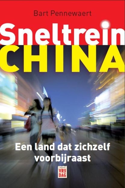 Sneltrein China, Bart Pennewaert - Ebook - 9789460011627