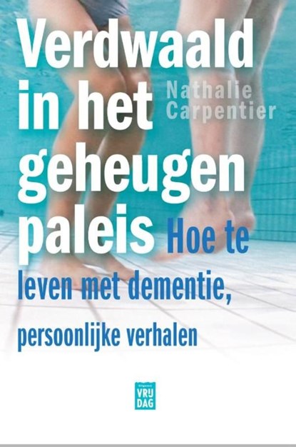 Verdwaald in het geheugenpaleis, Nathalie Carpentier - Ebook - 9789460011832